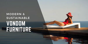 Vondom: Modern and Sustainable