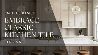 Back to Basics: Embrace the Charm of Classic Kitchen Tile Designs