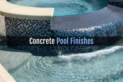 Concrete Pool Finishes:  Plaster, Aggregate, or Tile?