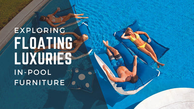 Exploring Floating Luxuries In-Pool Furniture