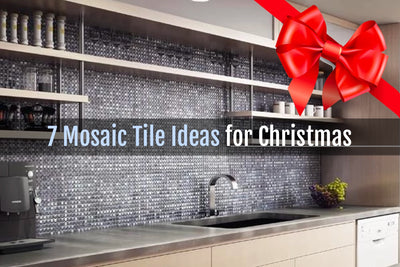 Wrap a Big Red Bow Around These 7 Great Mosaic Tile Products