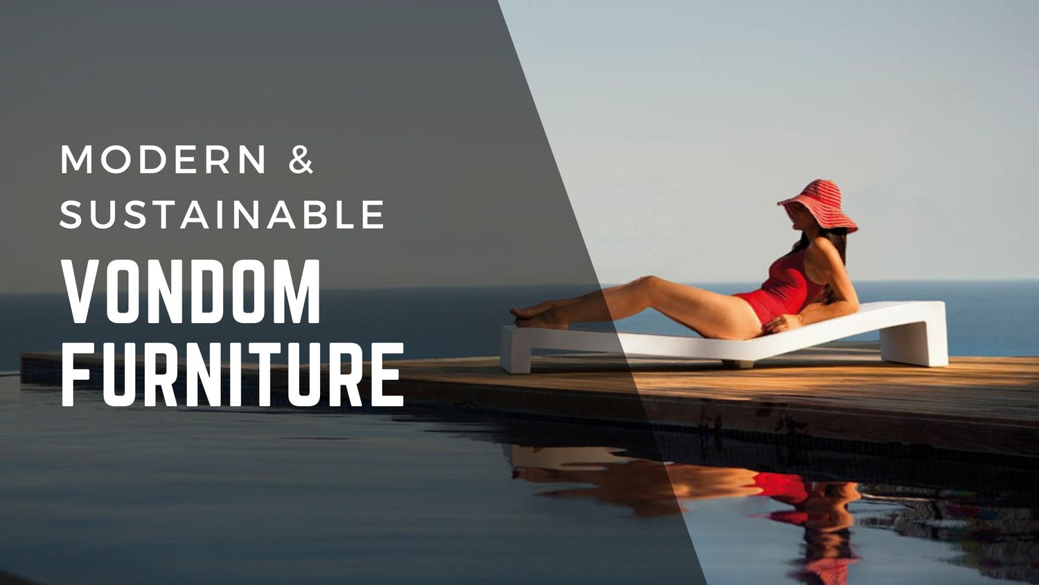 Modern and Sustainable Vondom Furniture